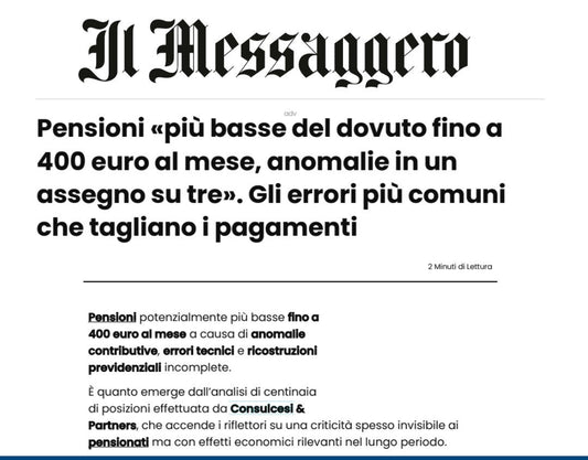Pensioni, errori di calcolo. L'analisi degli esperti C&P sul Messaggero